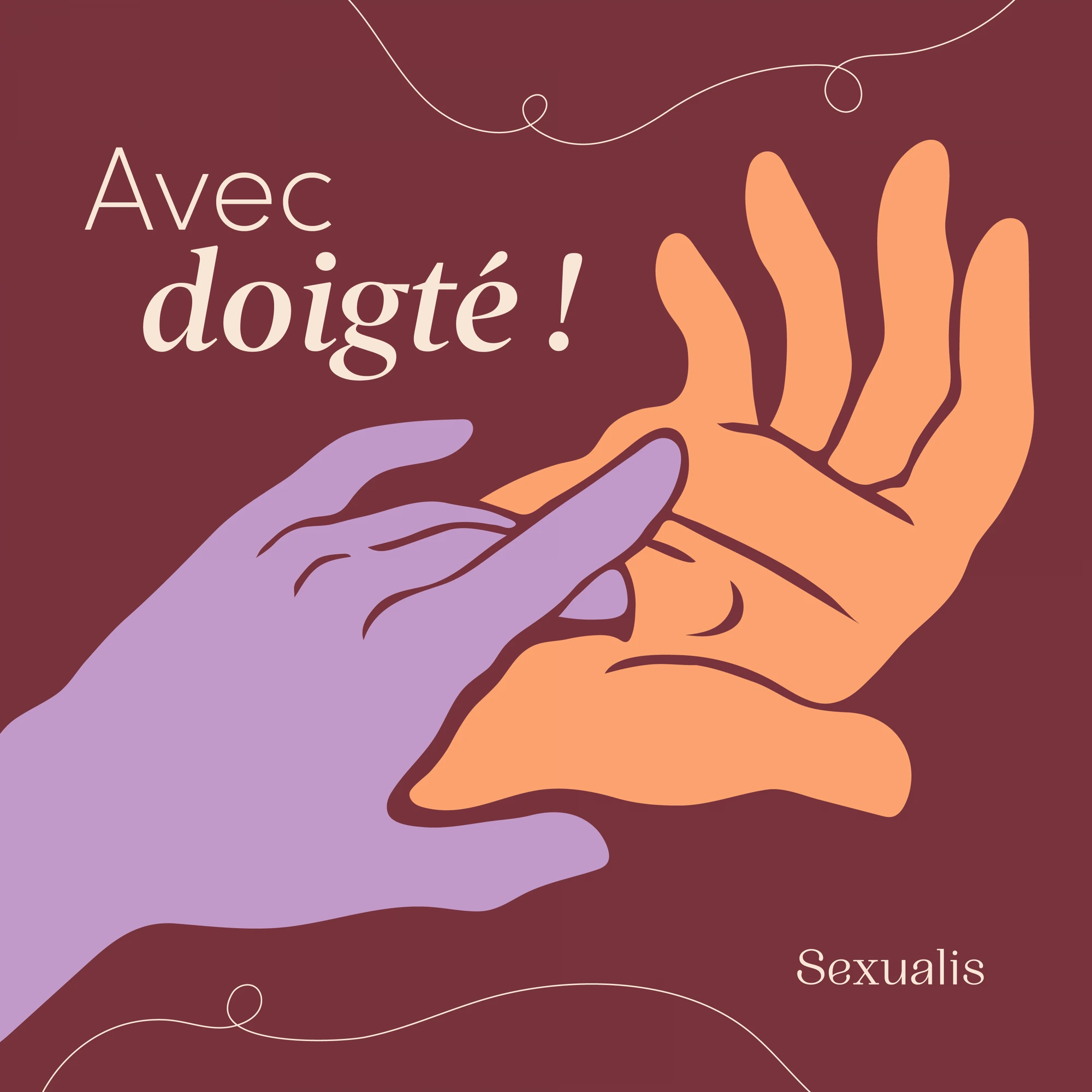Avec doigté !